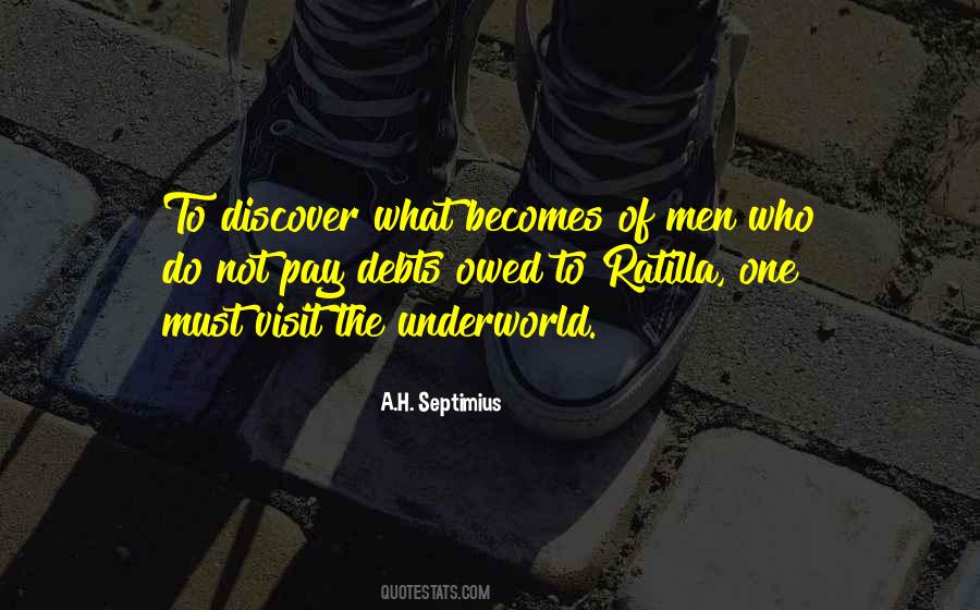 A.H. Septimius Quotes #460541