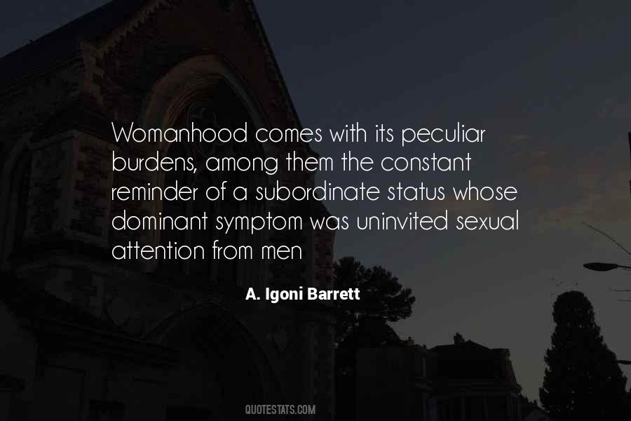A. Igoni Barrett Quotes #112565