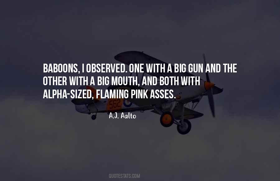 A.J. Aalto Quotes #289195