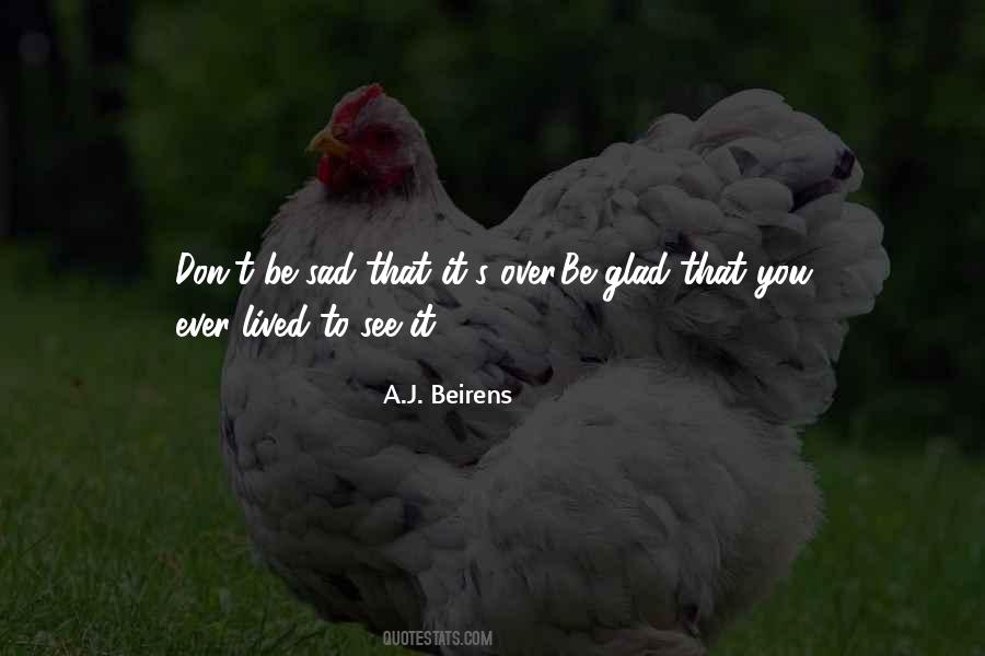A.J. Beirens Quotes #282071