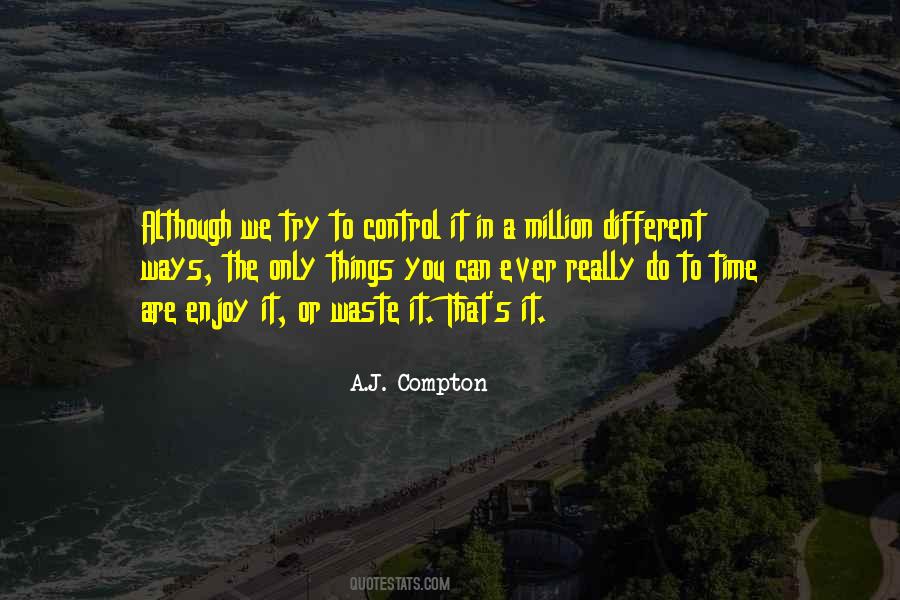 A.J. Compton Quotes #142019