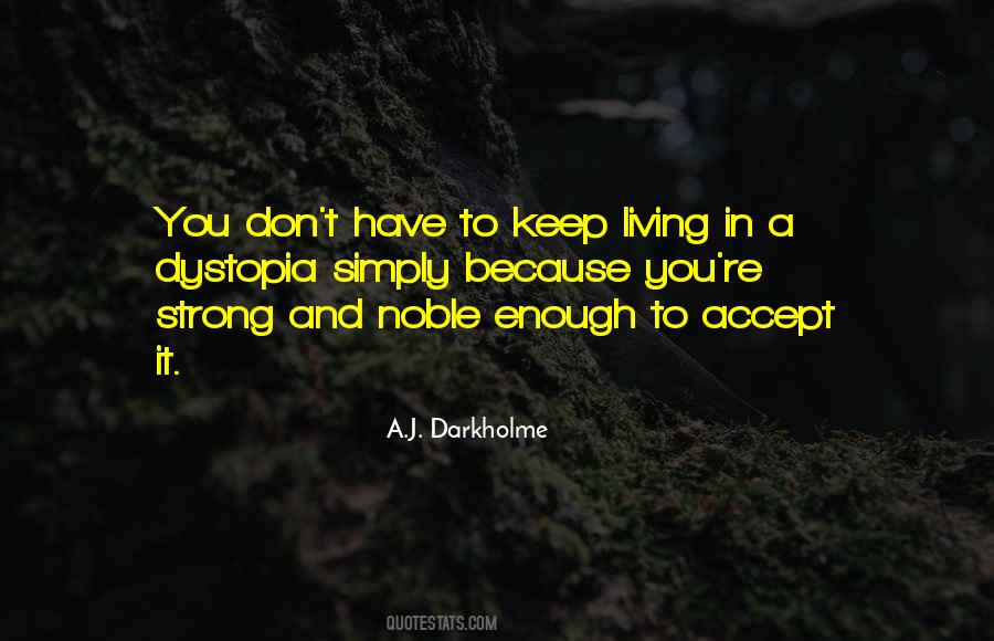 A.J. Darkholme Quotes #1329946