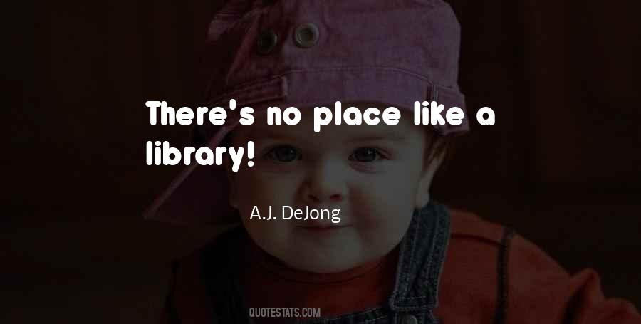 A.J. DeJong Quotes #1635756