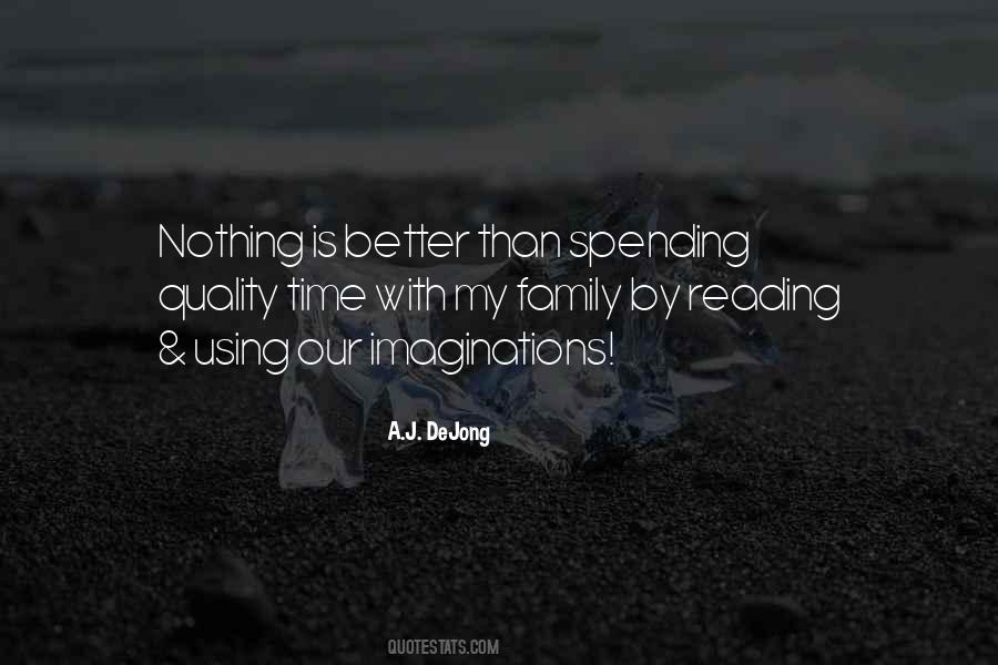 A.J. DeJong Quotes #489110