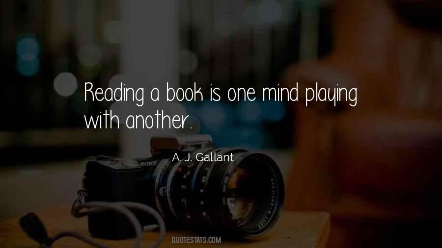 A. J. Gallant Quotes #311651 A. J. Gallant Quotes #311651