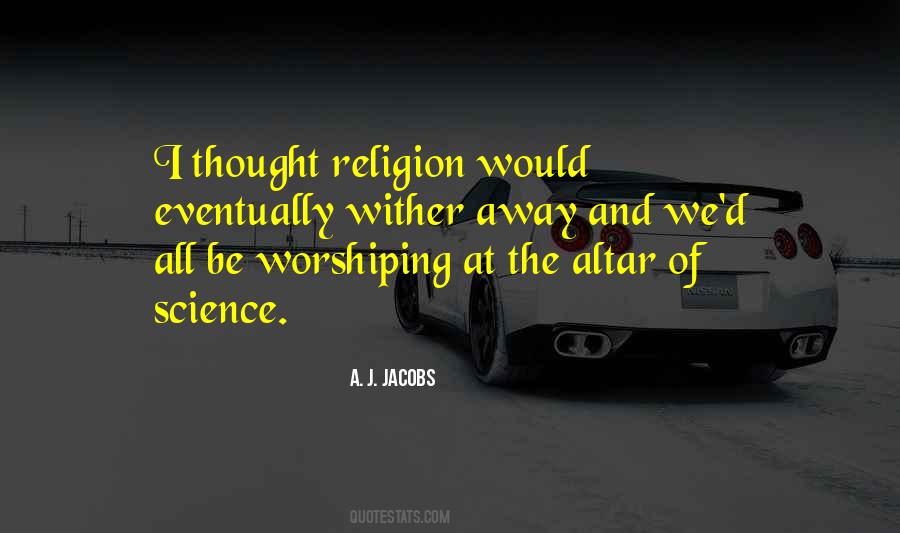 A. J. Jacobs Quotes #1202388