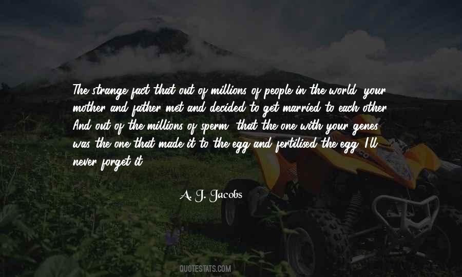 A. J. Jacobs Quotes #1633659