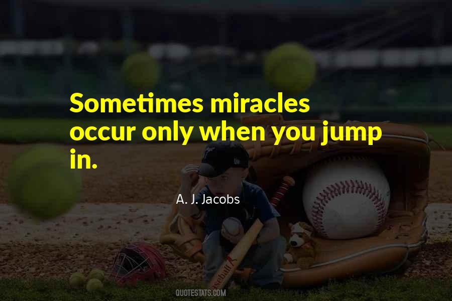 A. J. Jacobs Quotes #1698678