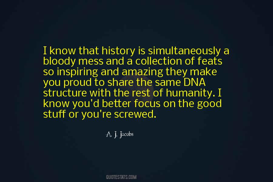 A. J. Jacobs Quotes #857036
