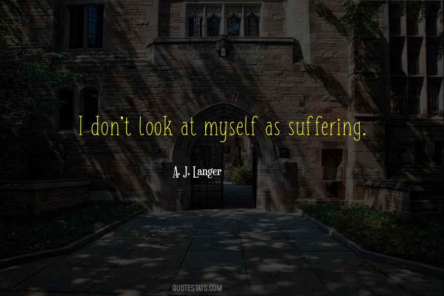 A. J. Langer Quotes #1157146 A. J. Langer Quotes #1157146