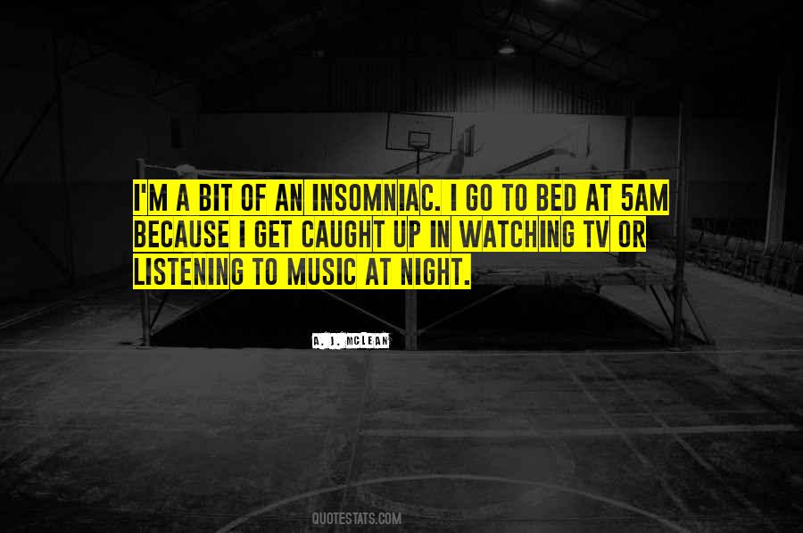 A. J. McLean Quotes #462063