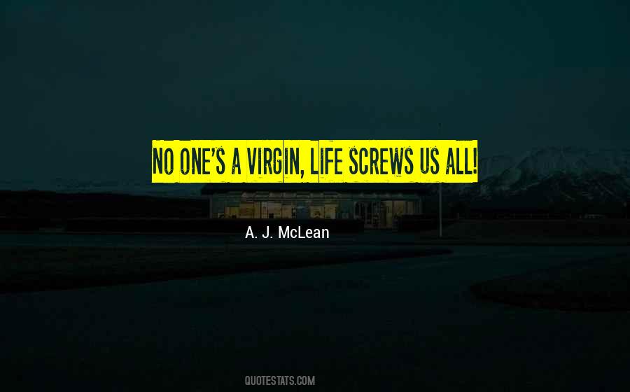 A. J. McLean Quotes #498323