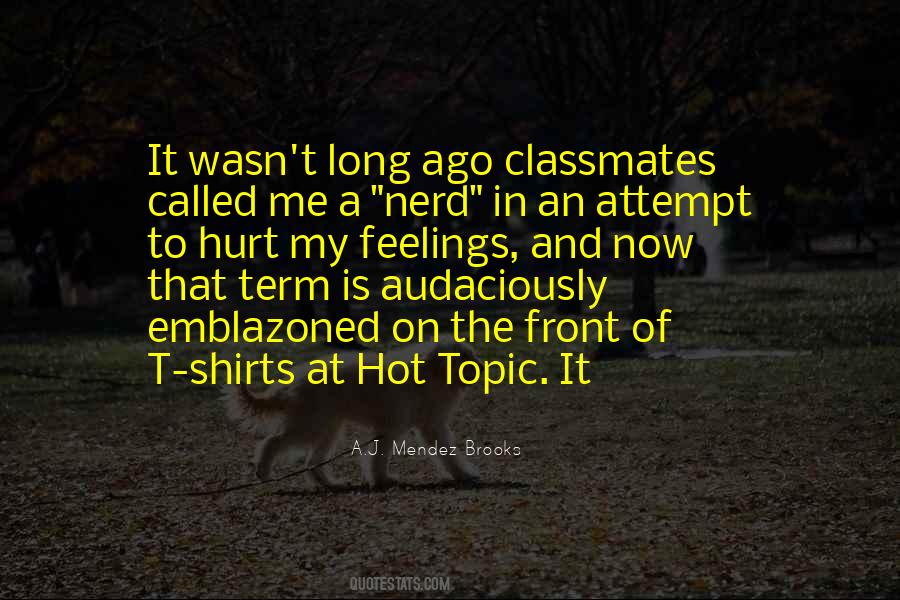 A.J. Mendez Brooks Quotes #589933