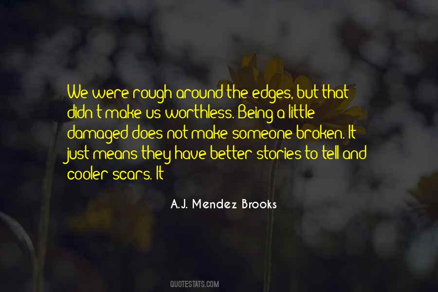 A.J. Mendez Brooks Quotes #995339