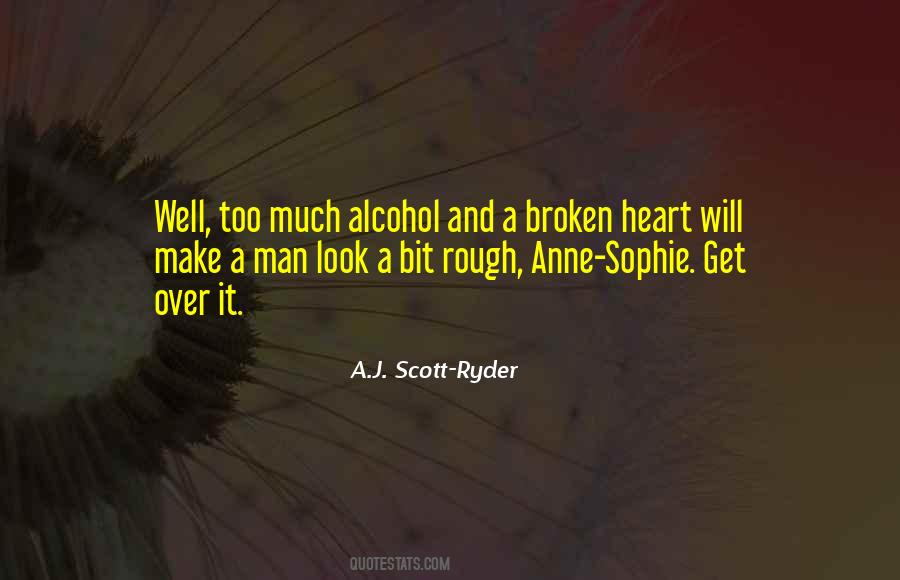 A.J. Scott-Ryder Quotes #1606617