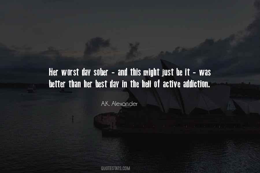 A.K. Alexander Quotes #516138 A.K. Alexander Quotes #516138