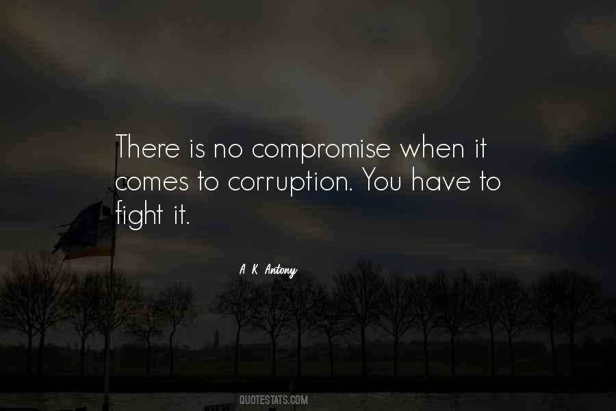 A. K. Antony Quotes #1067612