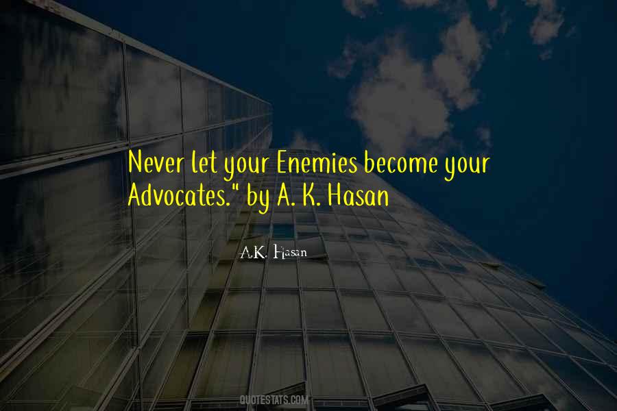 A.K. Hasan Quotes #983298