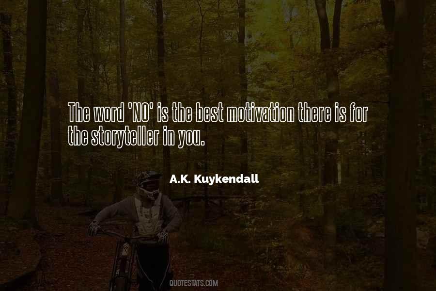 A.K. Kuykendall Quotes #1695442