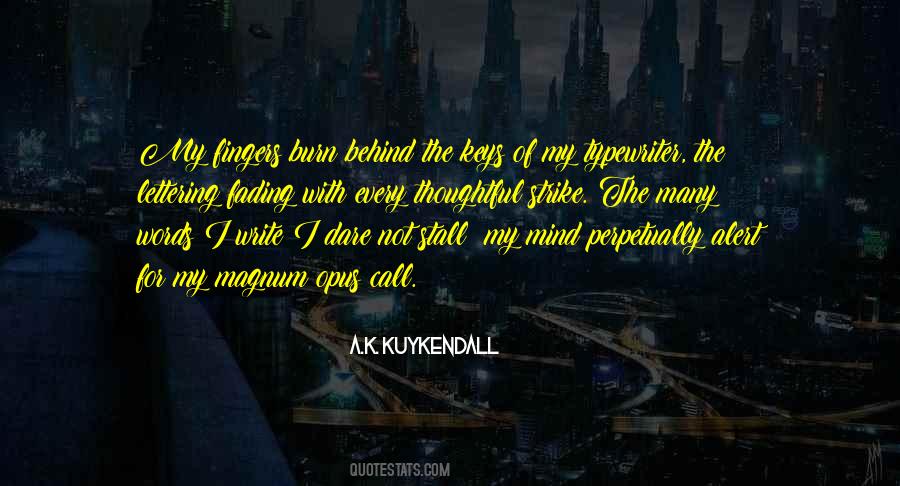 A.K. Kuykendall Quotes #1834935