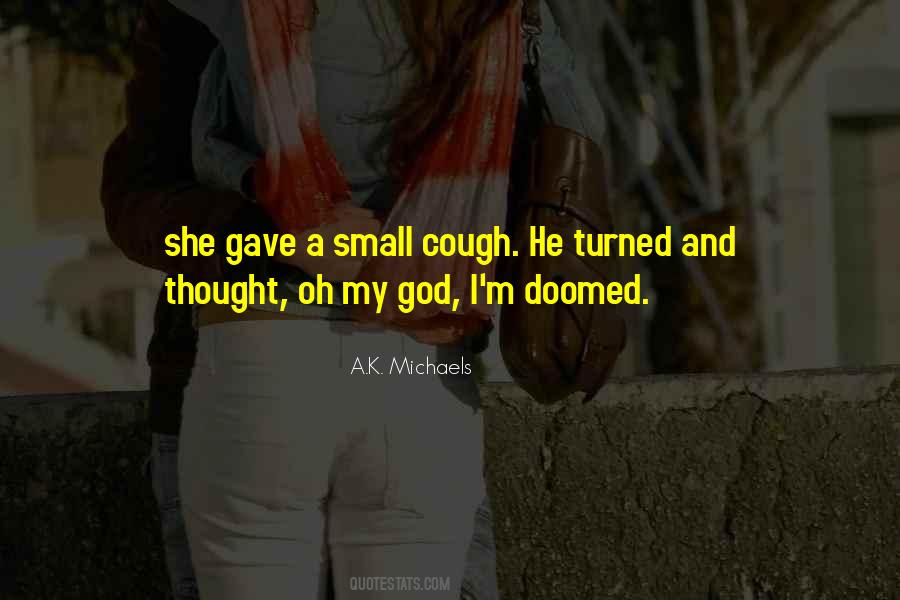 A.K. Michaels Quotes #1475969 A.K. Michaels Quotes #1475969
