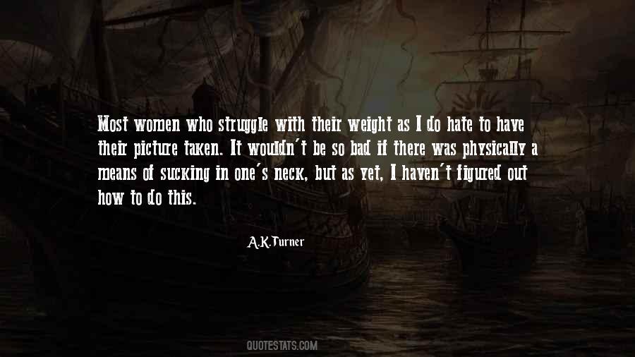 A.K. Turner Quotes #324889