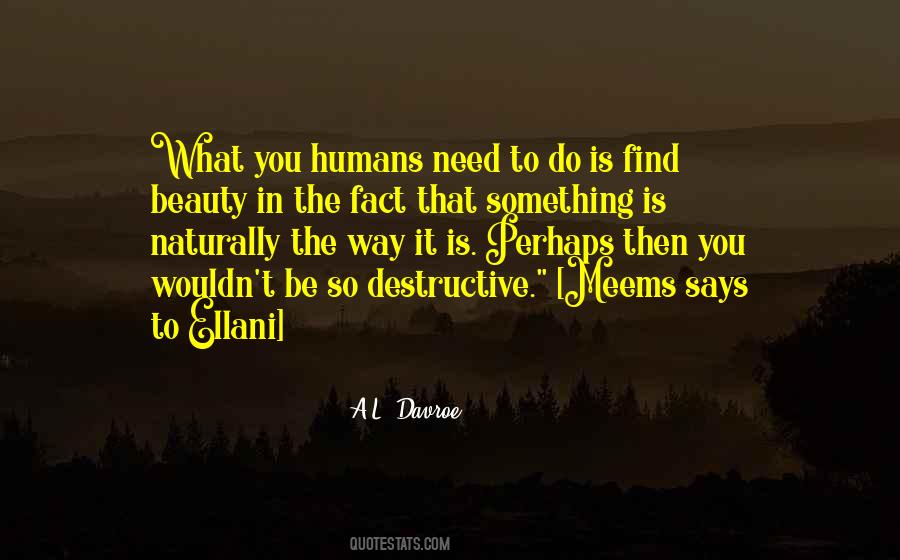 A.L. Davroe Quotes #1384640