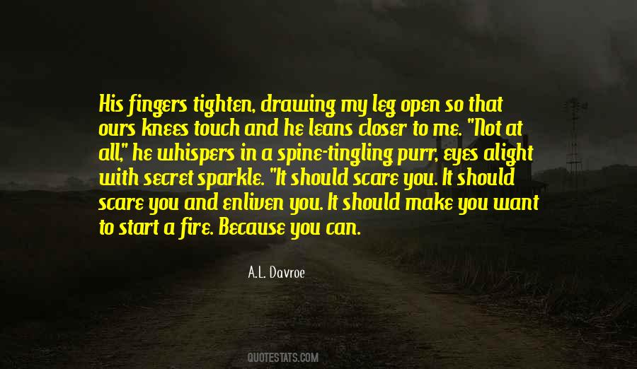 A.L. Davroe Quotes #558512