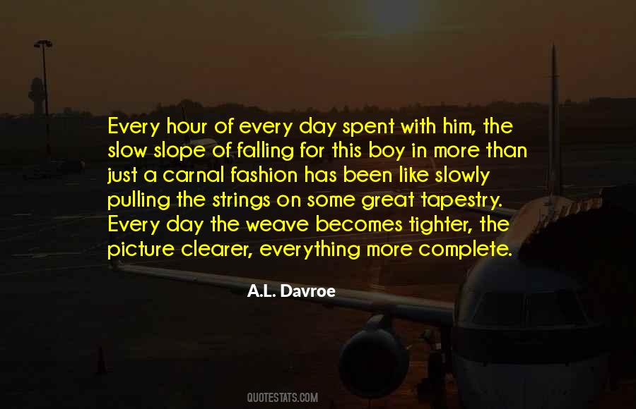 A.L. Davroe Quotes #768312
