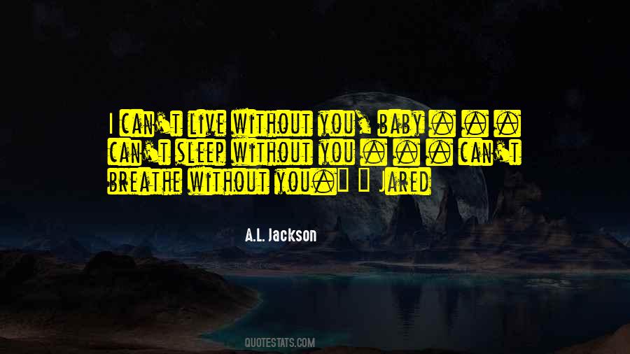 A.L. Jackson Quotes #1652732