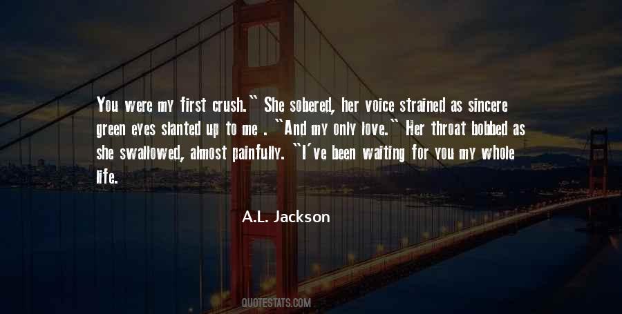 A.L. Jackson Quotes #388999