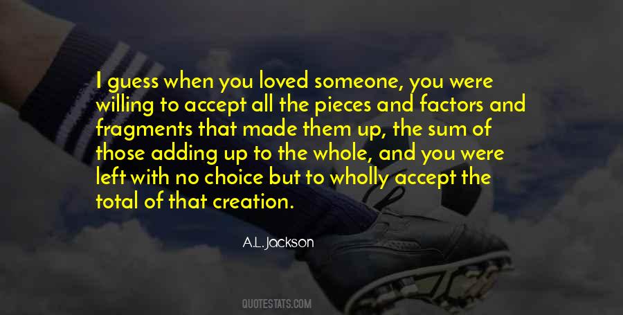 A.L. Jackson Quotes #391094