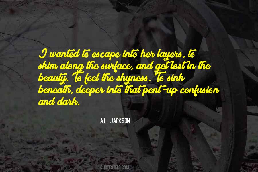 A.L. Jackson Quotes #705048