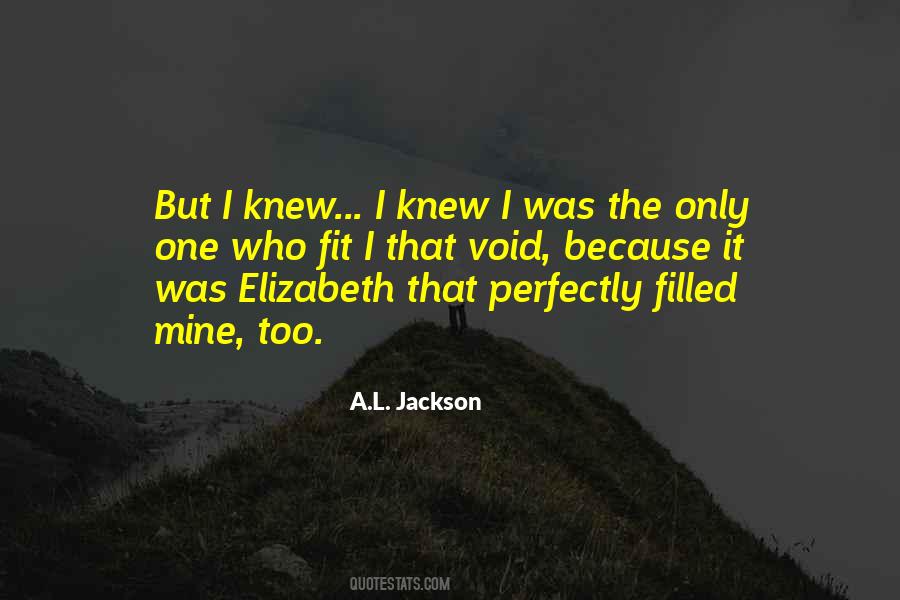 A.L. Jackson Quotes #911596