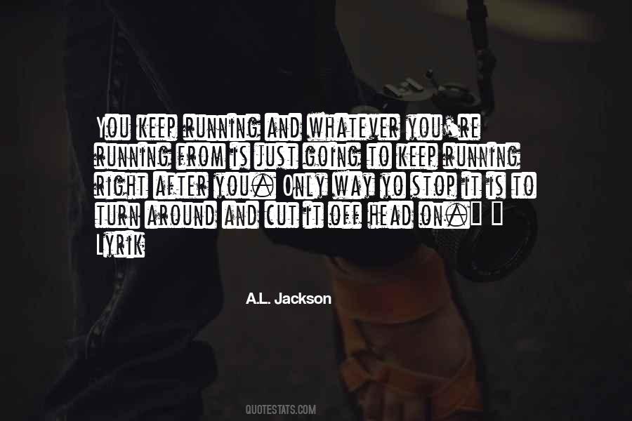 A.L. Jackson Quotes #992309