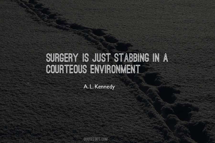 A. L. Kennedy Quotes #912286