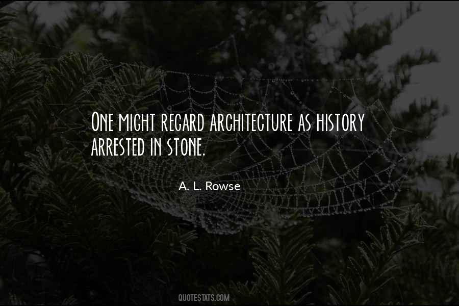 A. L. Rowse Quotes #1261111