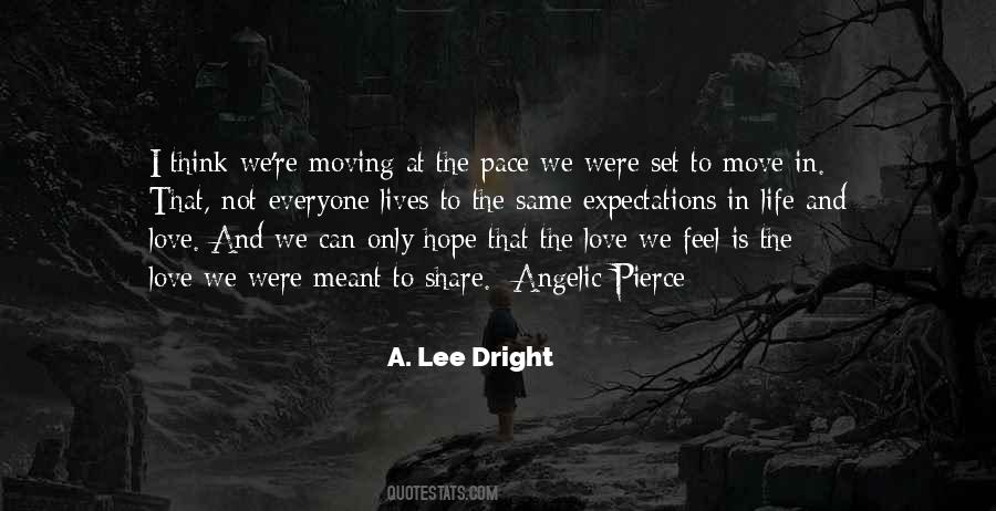 A. Lee Dright Quotes #196545