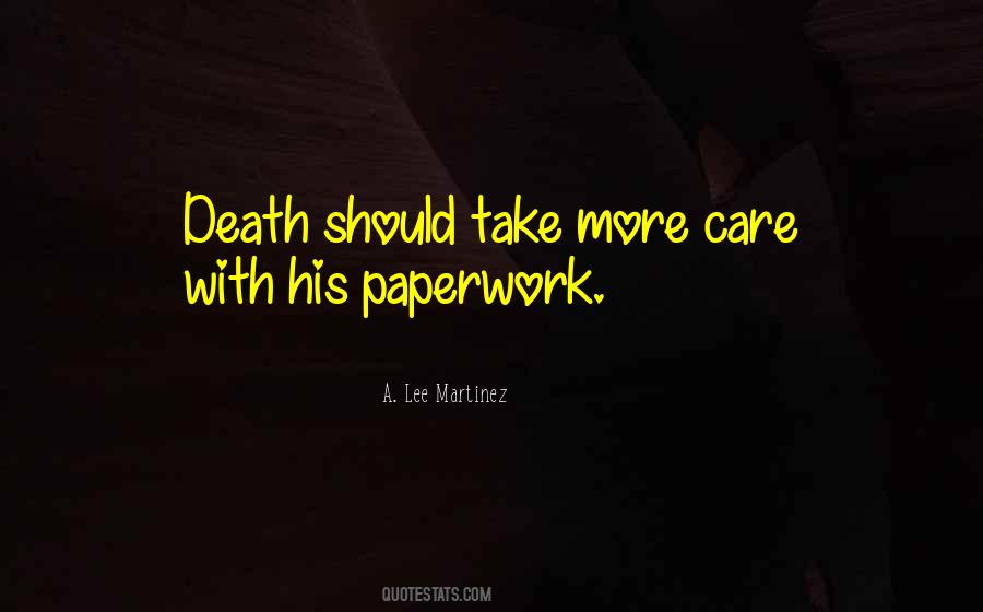 A. Lee Martinez Quotes #1224277