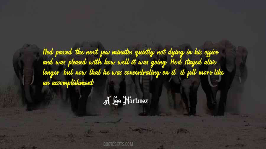 A. Lee Martinez Quotes #1597503