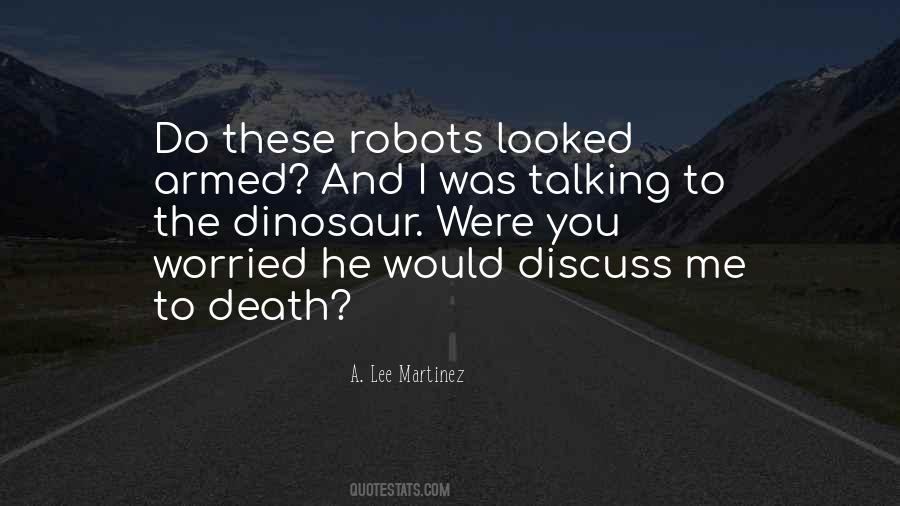 A. Lee Martinez Quotes #1773320