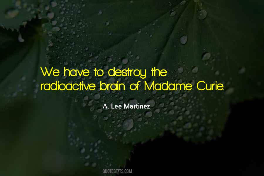 A. Lee Martinez Quotes #384481