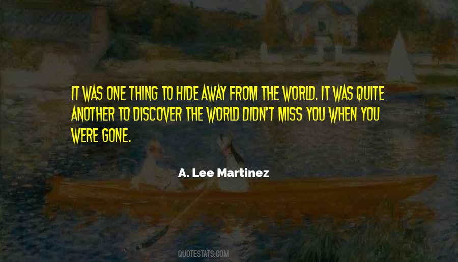 A. Lee Martinez Quotes #530161