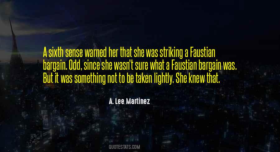 A. Lee Martinez Quotes #674063