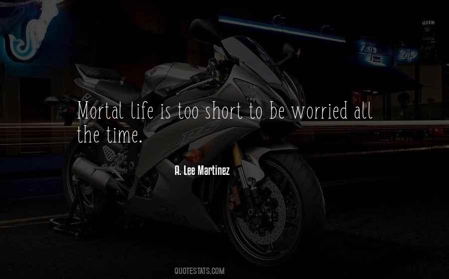 A. Lee Martinez Quotes #996592