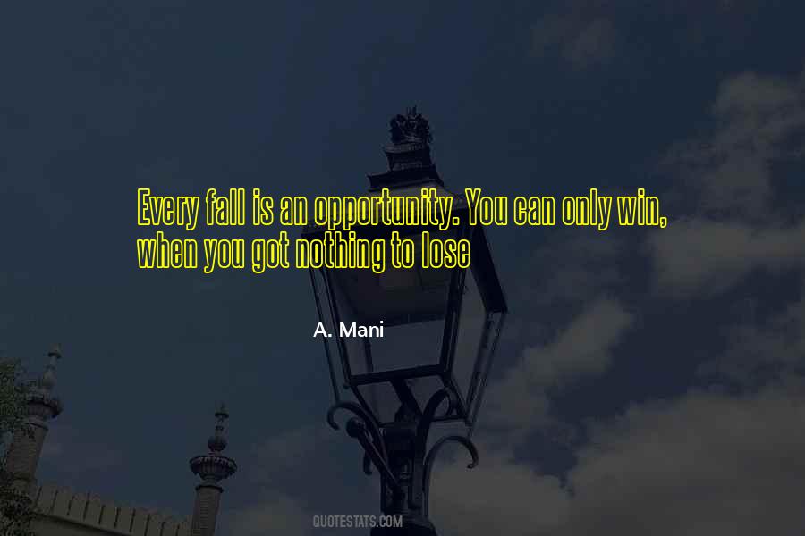 A. Mani Quotes #819879