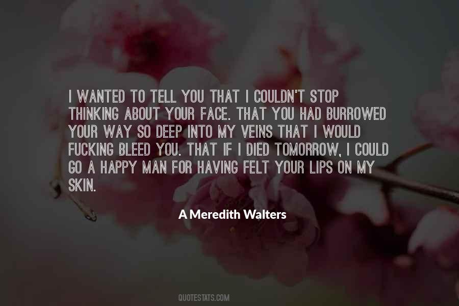 A Meredith Walters Quotes #1063162
