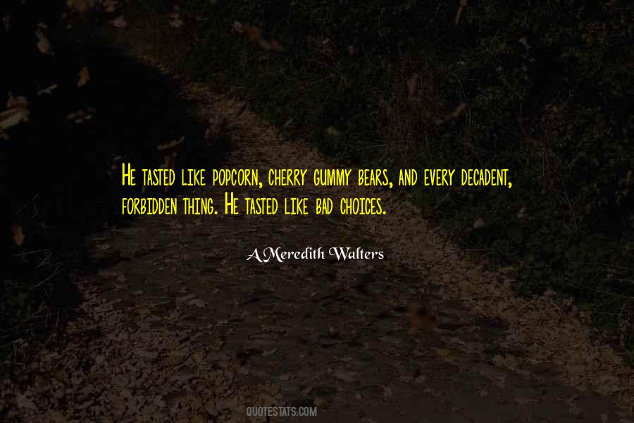 A Meredith Walters Quotes #1108695
