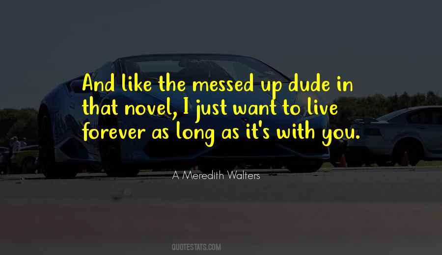 A Meredith Walters Quotes #1144197