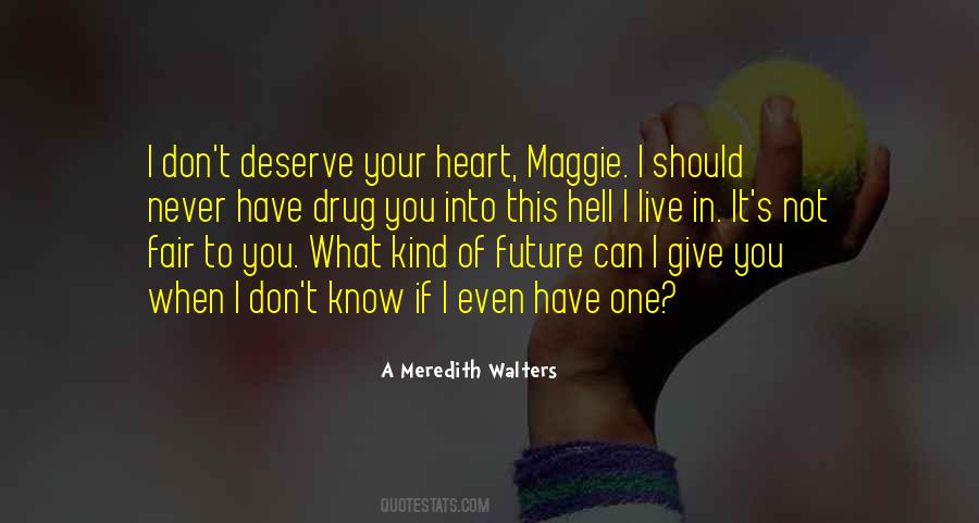 A Meredith Walters Quotes #1246819